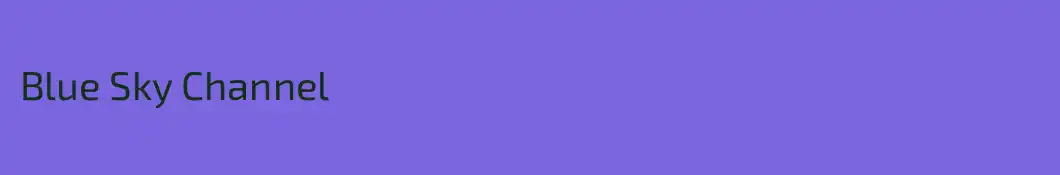 Blue Sky Channel